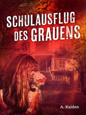 cover image of Schulausflug des Grauens